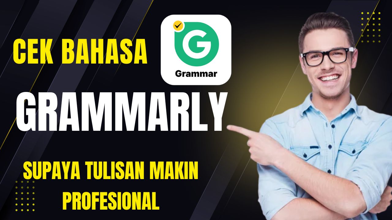 Cek bahasa Grammarly - smpn6cirebon.sch.id