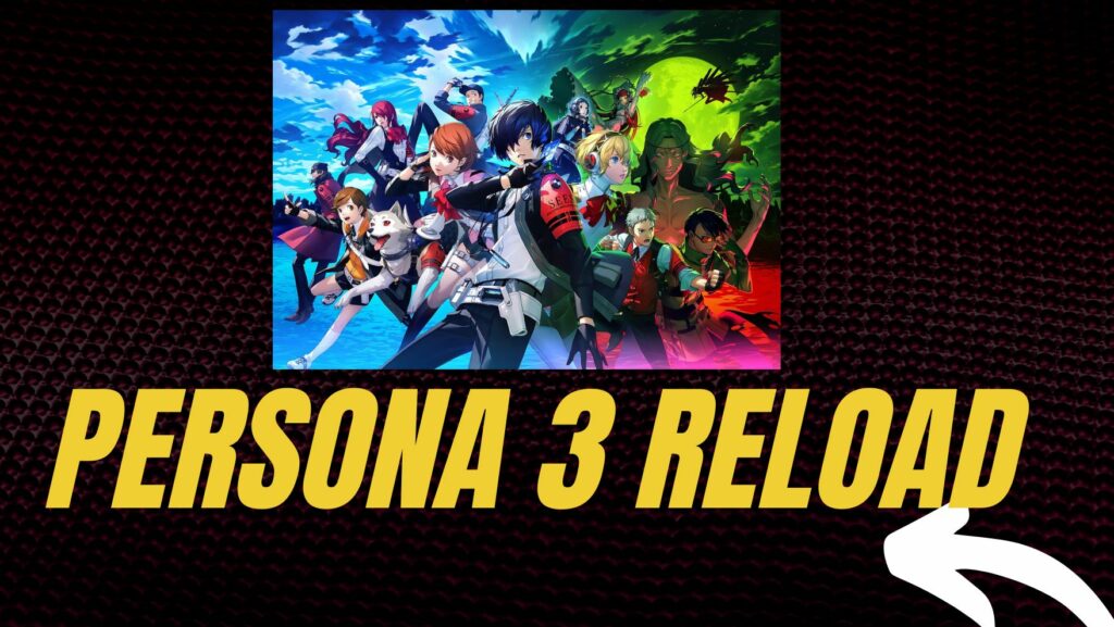 Persona 3 Reload - kakekslot.org